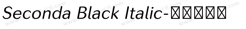 Seconda Black Italic字体转换